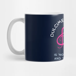 Dulcimer Player Puns Mug